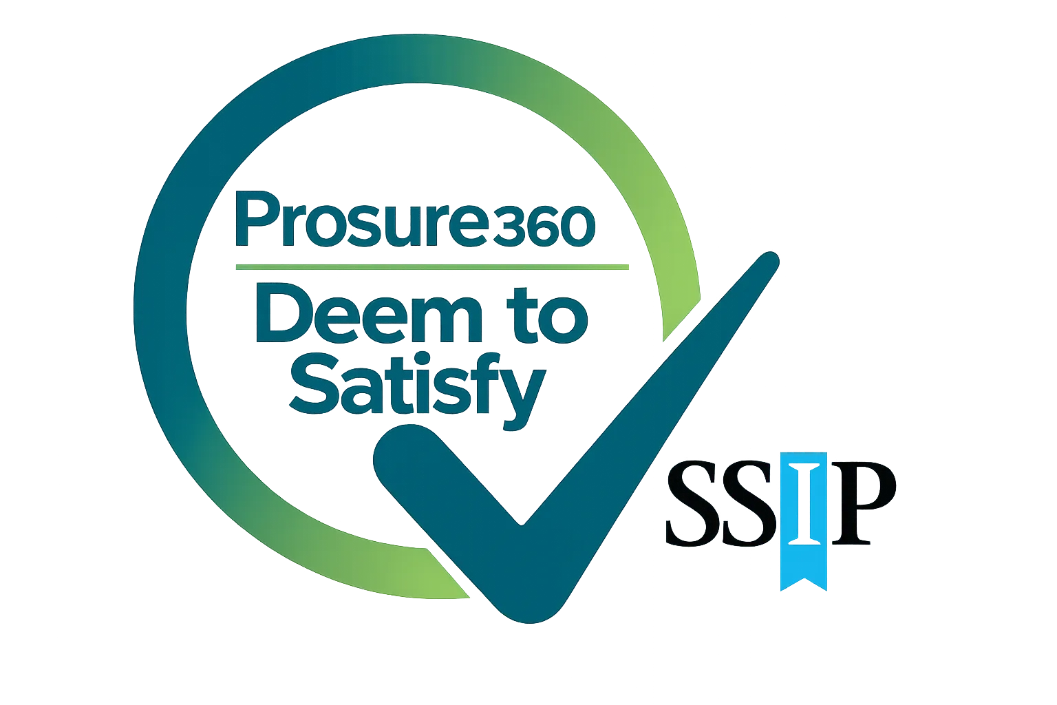 Prosure360 Deem to Satisfy